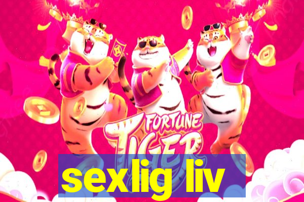 sexlig liv